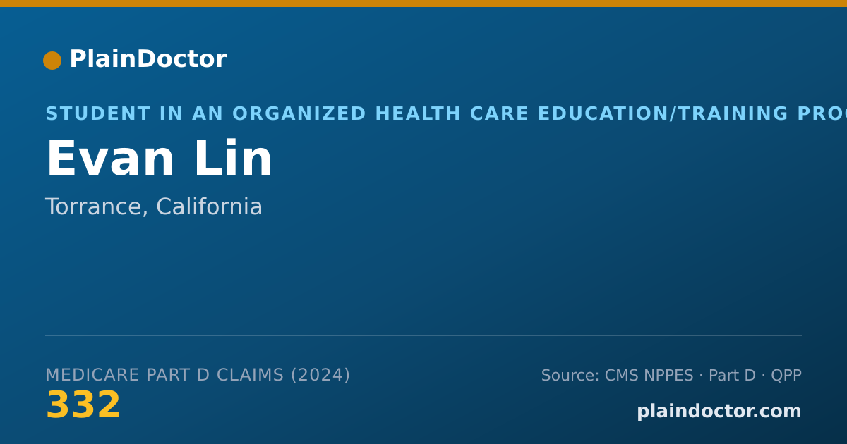 Shareable card for Evan Lin - Student in an Organized Health Care Education/Training Program, Torrance, CA