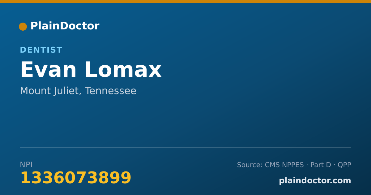 Shareable card for Evan Lomax - Dentist, Mount Juliet, TN