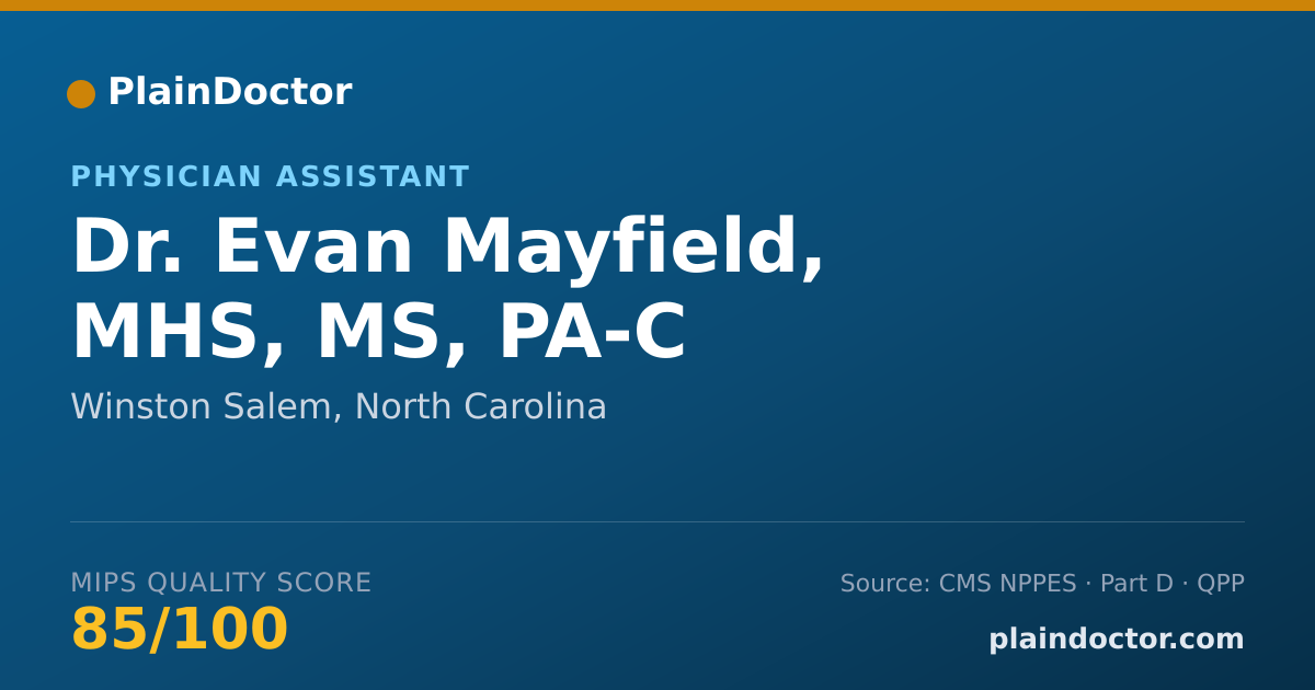 Shareable card for Evan Mayfield, MHS, MS, PA-C - Physician Assistant, Winston Salem, NC
