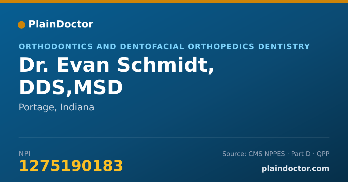Shareable card for Evan Schmidt, DDS,MSD - Orthodontics and Dentofacial Orthopedics Dentistry, Portage, IN