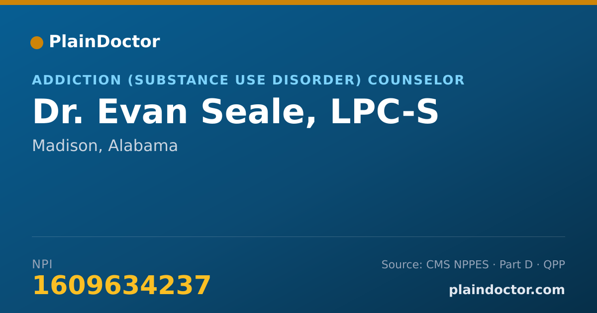Shareable card for Evan Seale, LPC-S - Addiction (Substance Use Disorder) Counselor, Madison, AL