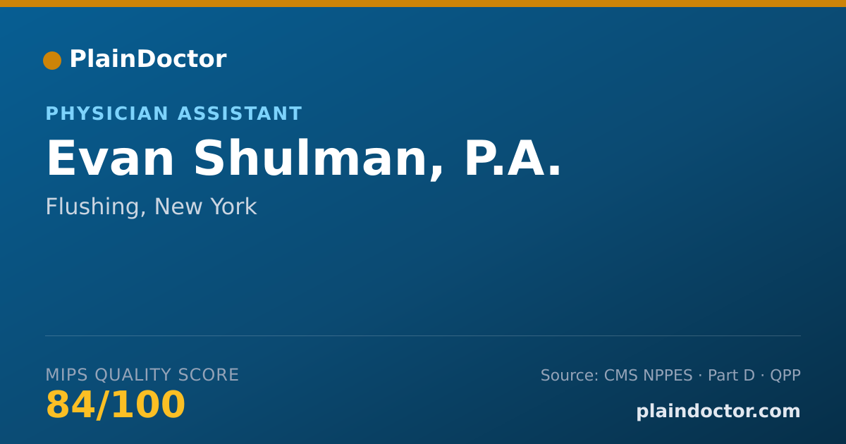 Shareable card for Evan Shulman, P.A. - Physician Assistant, Flushing, NY