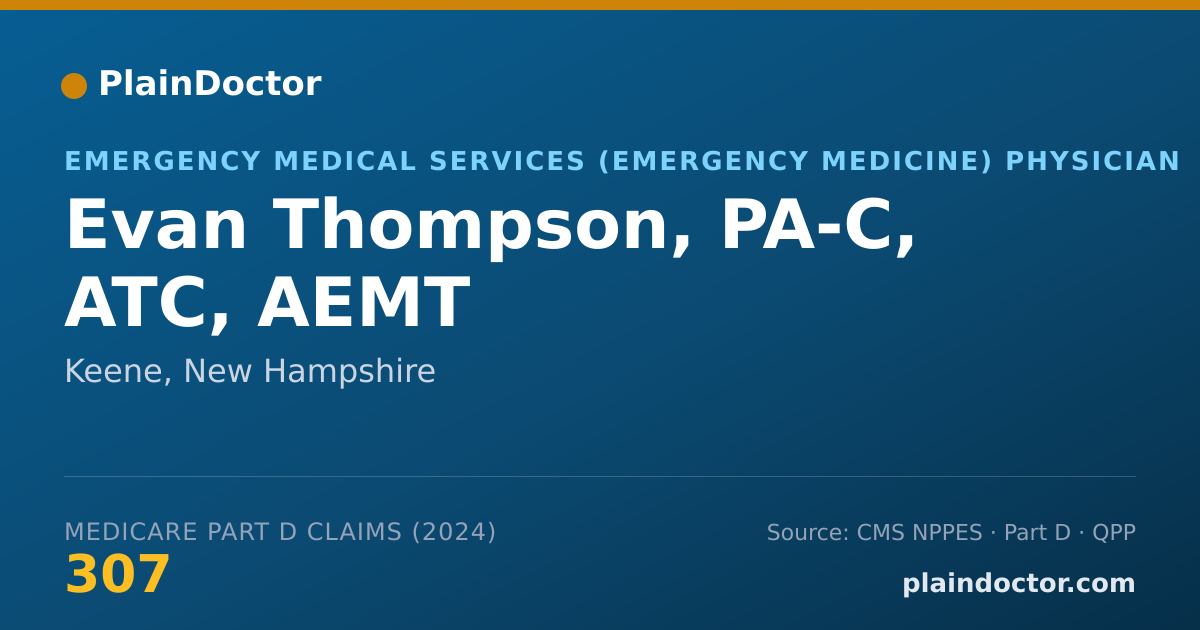 Shareable card for Evan Thompson, PA-C, ATC, AEMT - Emergency Medical Services (Emergency Medicine) Physician, Keene, NH