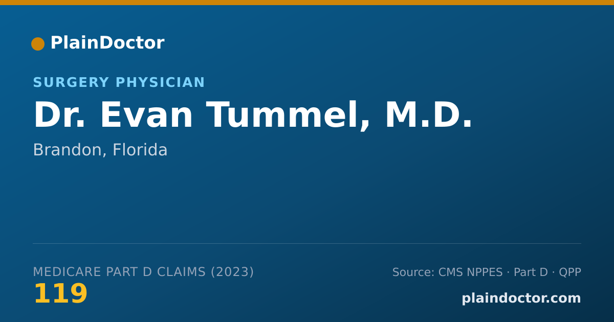 Shareable card for Evan Tummel, M.D. - Surgery Physician, Brandon, FL