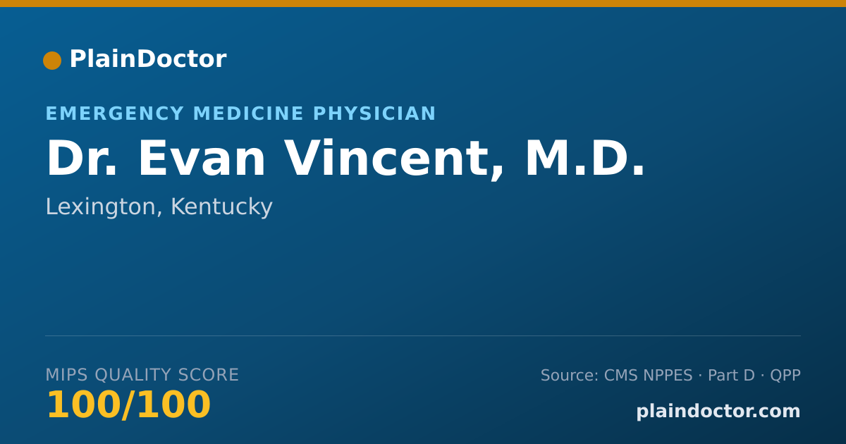 Shareable card for Evan Vincent, M.D. - Emergency Medicine Physician, Lexington, KY