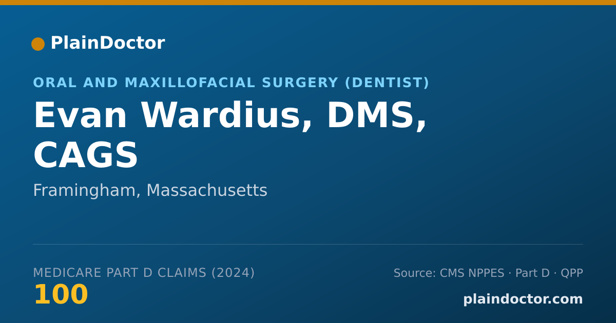 Shareable card for Evan Wardius, DMS, CAGS - Oral and Maxillofacial Surgery (Dentist), Framingham, MA