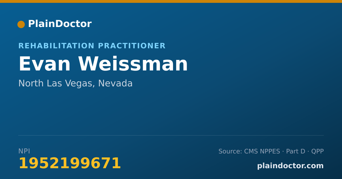 Shareable card for Evan Weissman - Rehabilitation Practitioner, North Las Vegas, NV