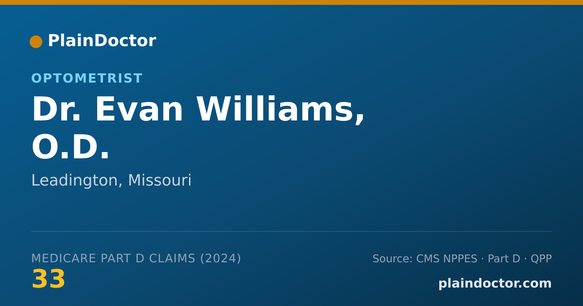 Shareable card for Evan Williams, O.D. - Optometrist, Leadington, MO