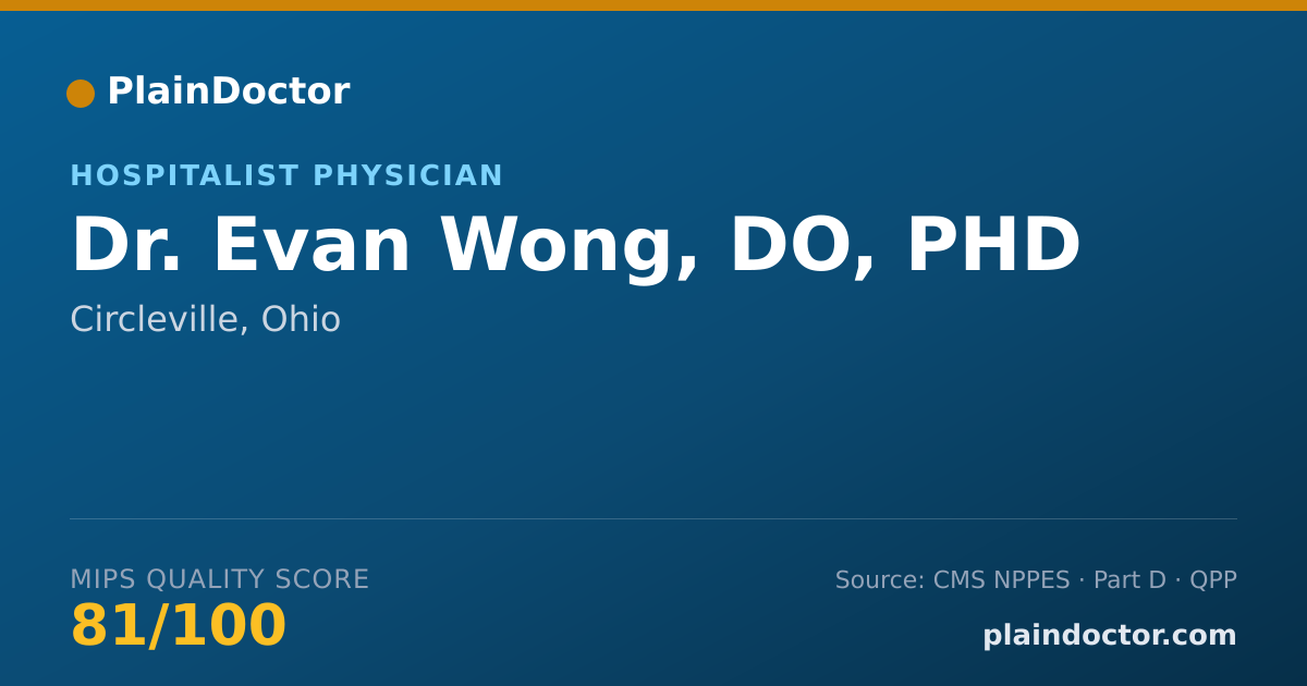 Shareable card for Evan Wong, DO, PHD - Hospitalist Physician, Circleville, OH