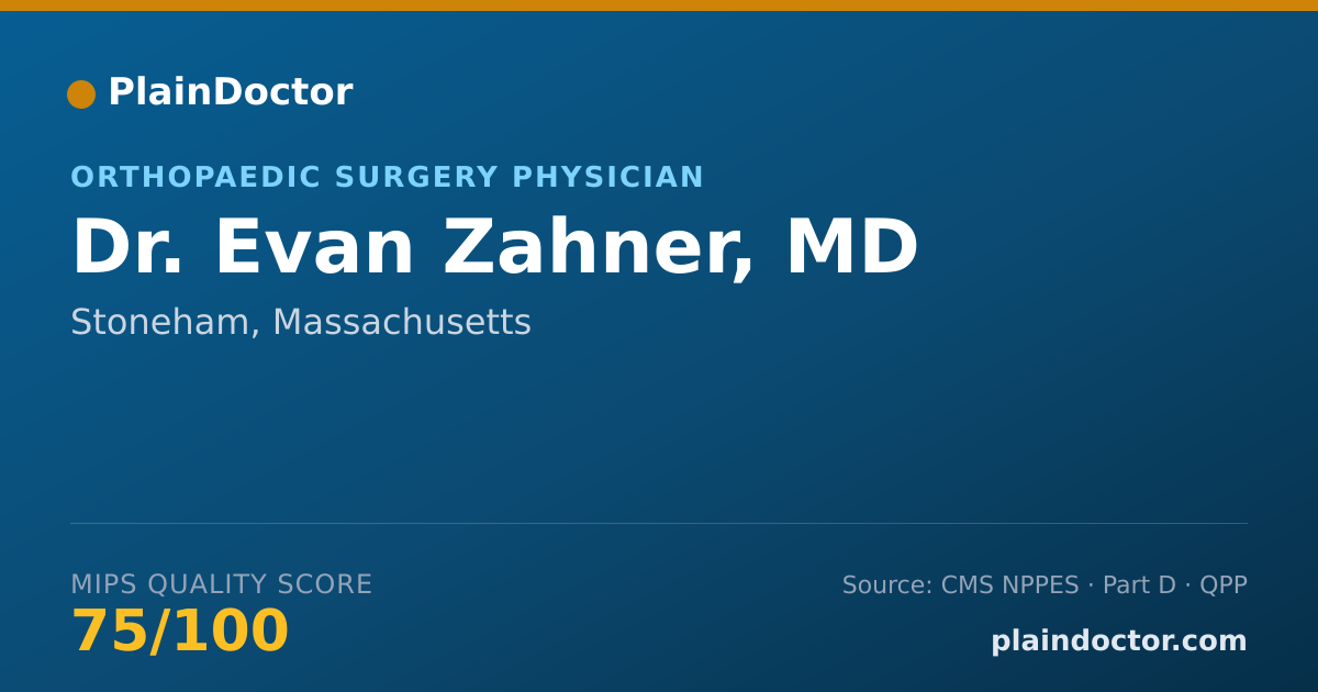 Shareable card for Evan Zahner, MD - Orthopaedic Surgery Physician, Stoneham, MA