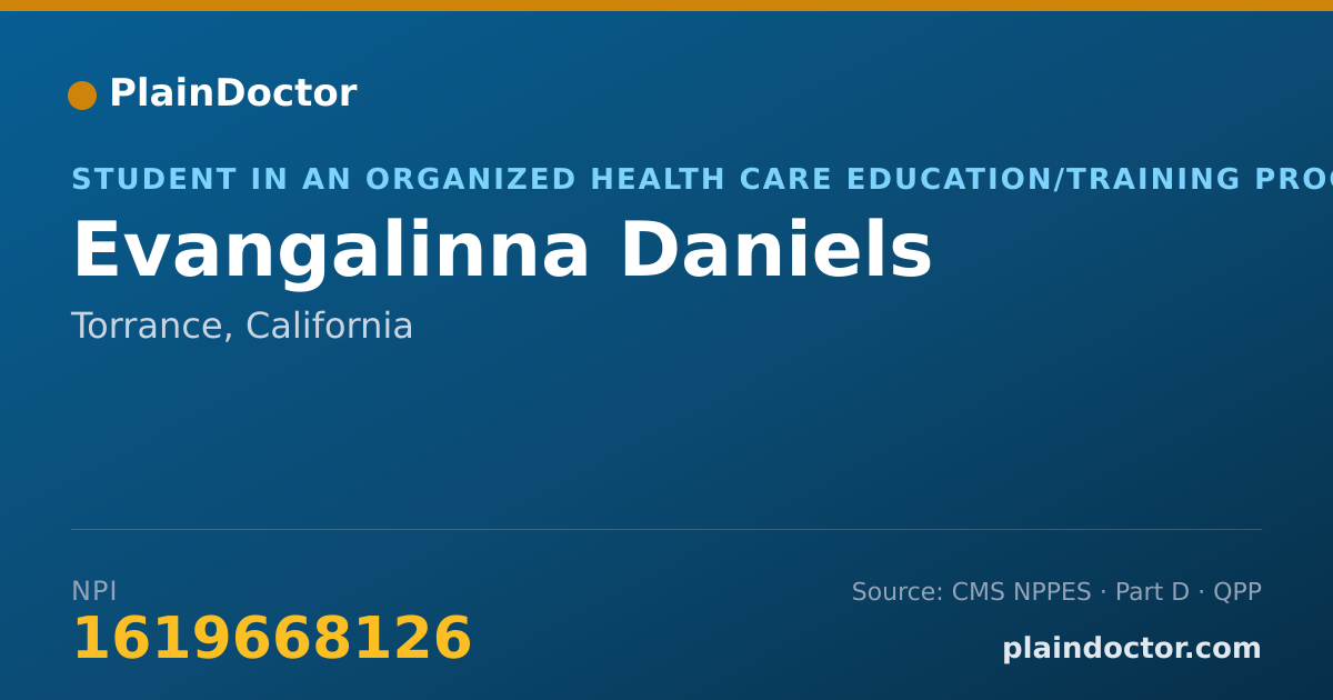 Shareable card for Evangalinna Daniels - Student in an Organized Health Care Education/Training Program, Torrance, CA
