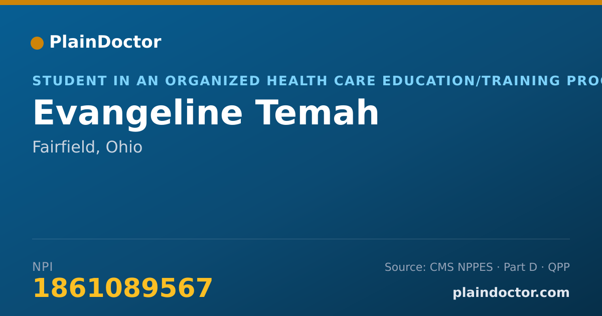 Shareable card for Evangeline Temah - Student in an Organized Health Care Education/Training Program, Fairfield, OH
