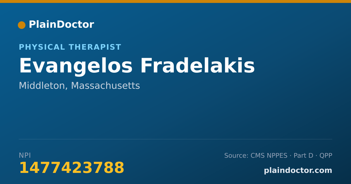 Shareable card for Evangelos Fradelakis - Physical Therapist, Middleton, MA