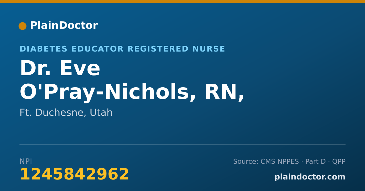 Shareable card for Eve O'Pray-Nichols, RN, BSN, CDCES - Diabetes Educator Registered Nurse, Ft. Duchesne, UT