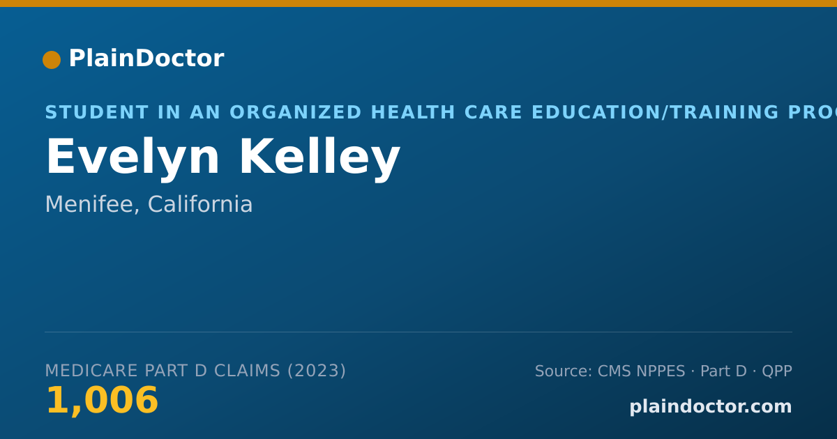 Shareable card for Evelyn Kelley - Student in an Organized Health Care Education/Training Program, Menifee, CA
