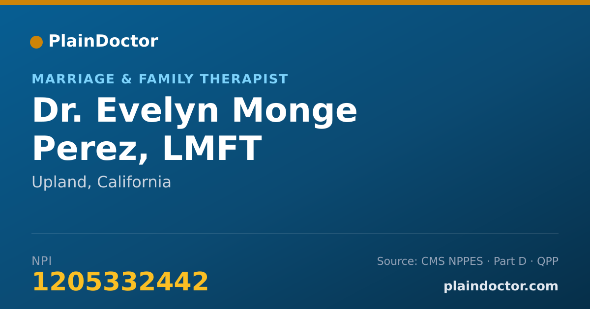 Shareable card for Evelyn Monge Perez, LMFT - Marriage & Family Therapist, Upland, CA