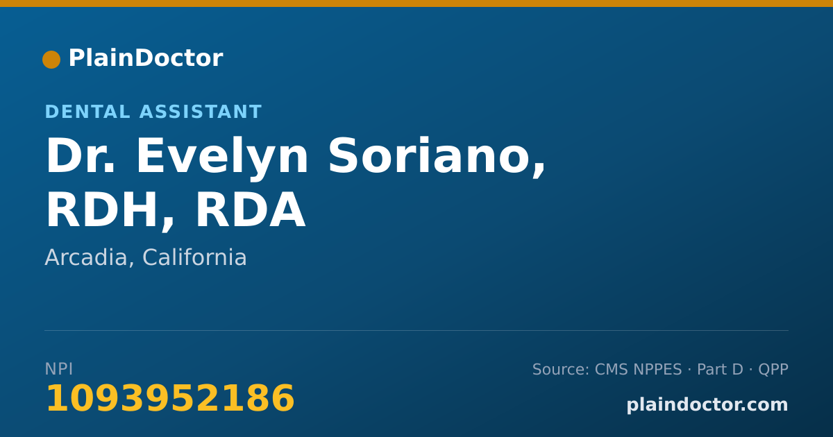 Shareable card for Evelyn Soriano, RDH, RDA - Dental Assistant, Arcadia, CA