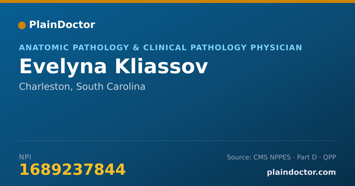 Shareable card for Evelyna Kliassov - Anatomic Pathology & Clinical Pathology Physician, Charleston, SC