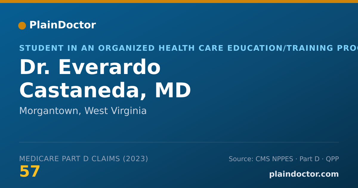 Shareable card for Everardo Castaneda, MD - Student in an Organized Health Care Education/Training Program, Morgantown, WV