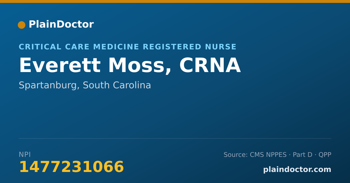 Shareable card for Everett Moss, CRNA - Critical Care Medicine Registered Nurse, Spartanburg, SC