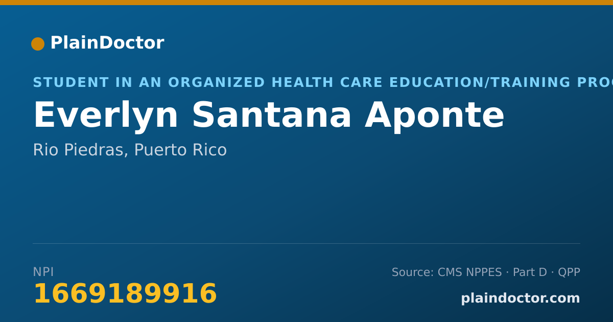 Shareable card for Everlyn Santana Aponte - Student in an Organized Health Care Education/Training Program, Rio Piedras, PR