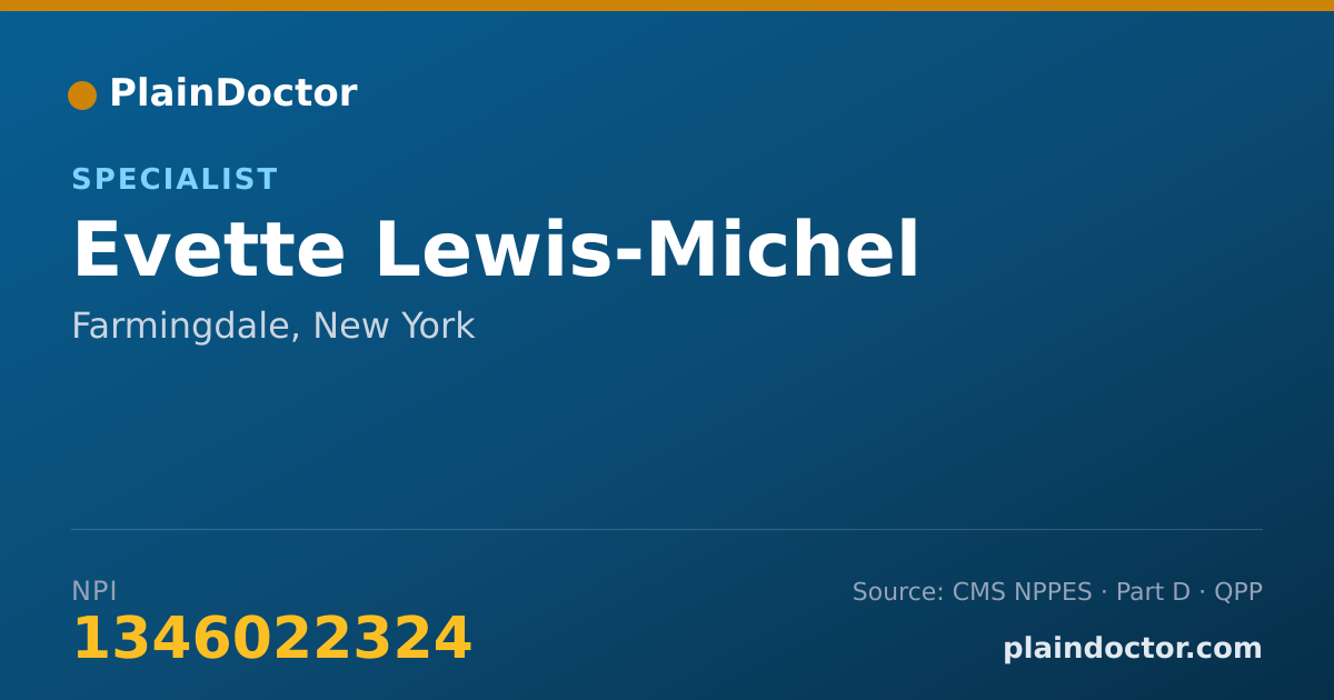 Shareable card for Evette Lewis-Michel - Specialist, Farmingdale, NY