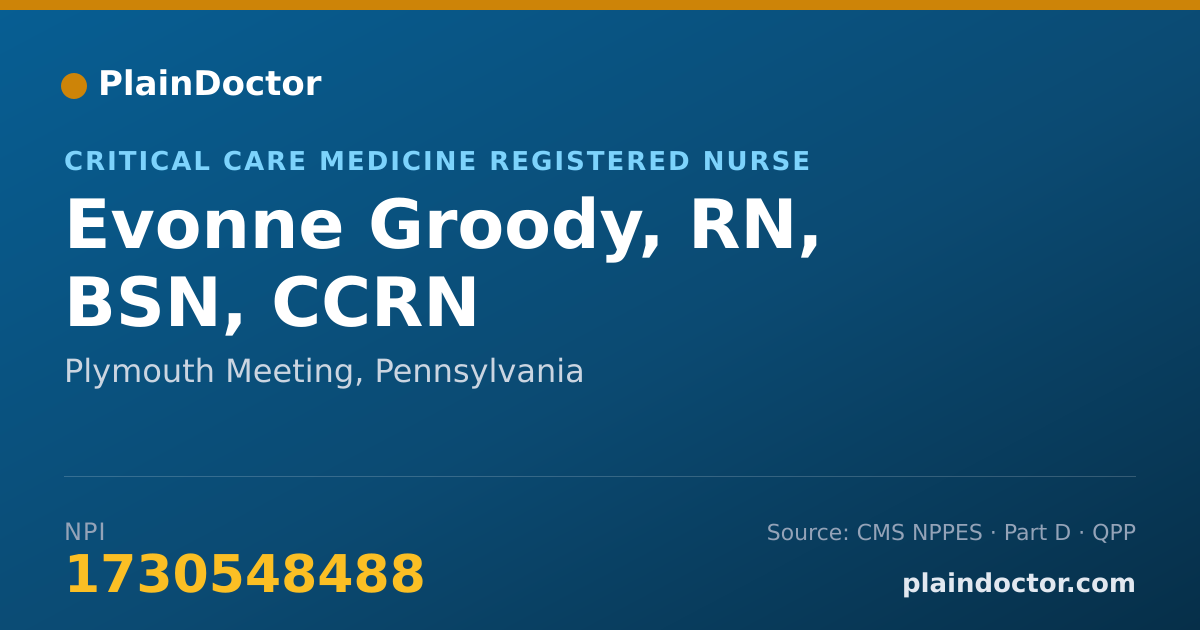Shareable card for Evonne Groody, RN, BSN, CCRN - Registered Nurse, Plymouth Meeting, PA