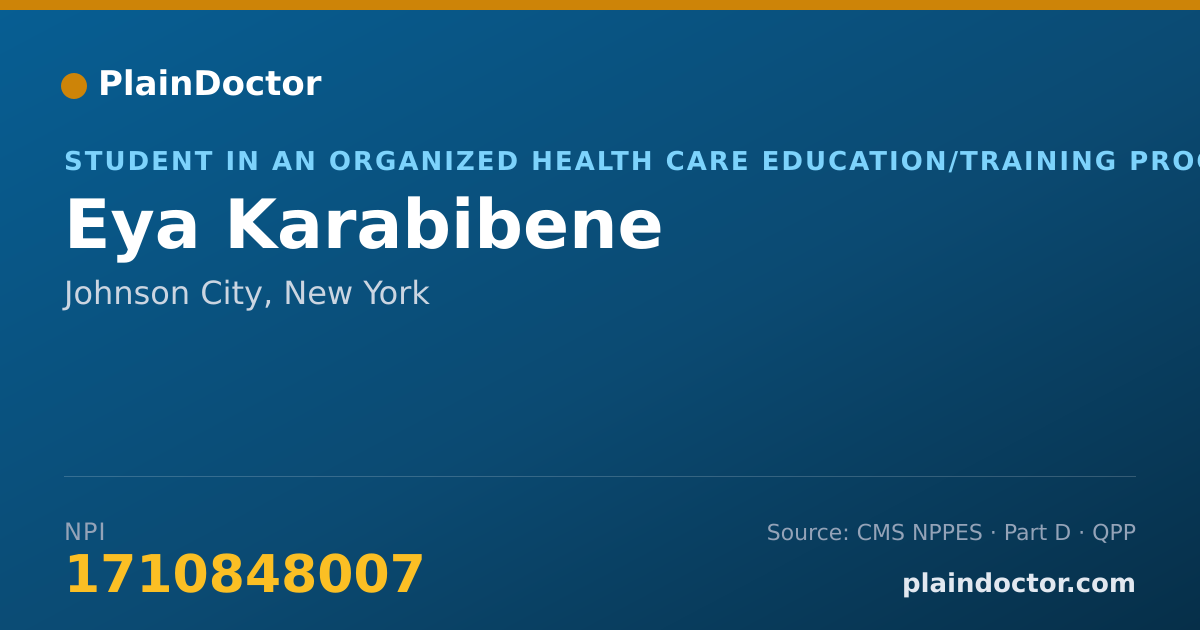 Shareable card for Eya Karabibene - Student in an Organized Health Care Education/Training Program, Johnson City, NY