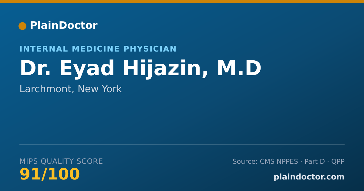 Shareable card for Eyad Hijazin, M.D - Internal Medicine Physician, Larchmont, NY