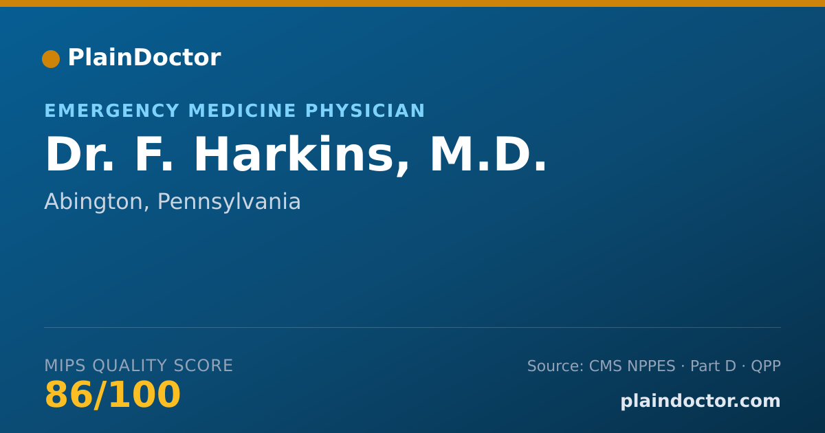 Shareable card for F. Harkins, M.D. - Emergency Medicine Physician, Abington, PA