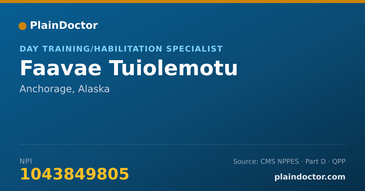 Shareable card for Faavae Tuiolemotu - Day Training/Habilitation Specialist, Anchorage, AK