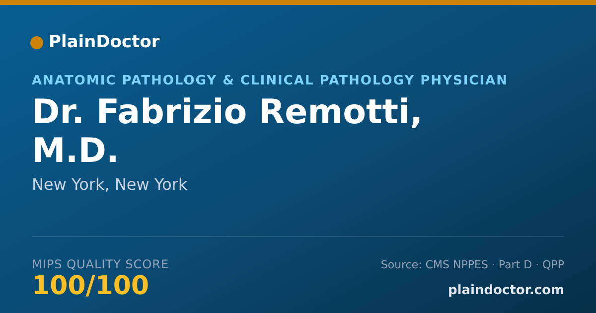 Shareable card for Fabrizio Remotti, M.D. - Anatomic Pathology & Clinical Pathology Physician, New York, NY