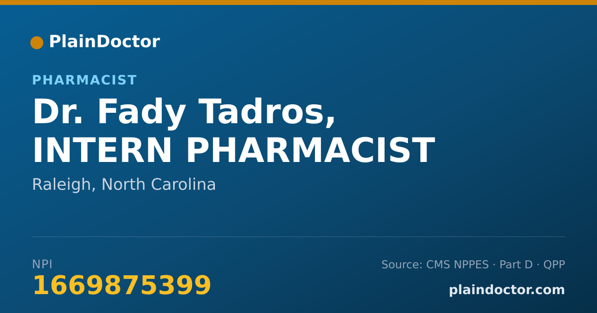 Shareable card for Fady Tadros, INTERN PHARMACIST - Pharmacist, Raleigh, NC