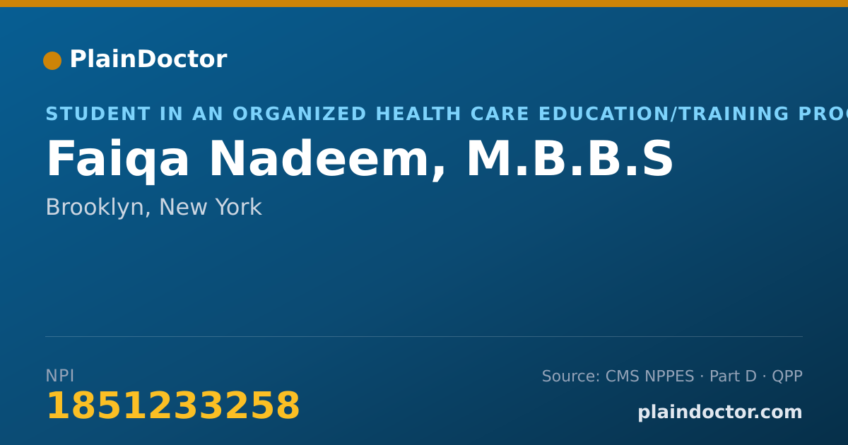 Shareable card for Faiqa Nadeem, M.B.B.S - Student in an Organized Health Care Education/Training Program, Brooklyn, NY
