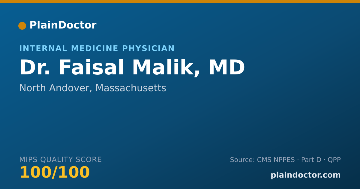 Shareable card for Faisal Malik, MD - Internal Medicine Physician, North Andover, MA