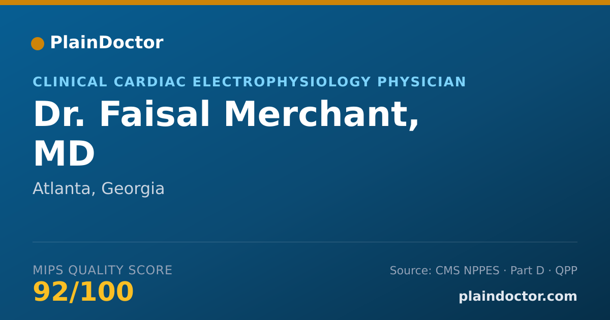 Shareable card for Faisal Merchant, MD - Clinical Cardiac Electrophysiology Physician, Atlanta, GA