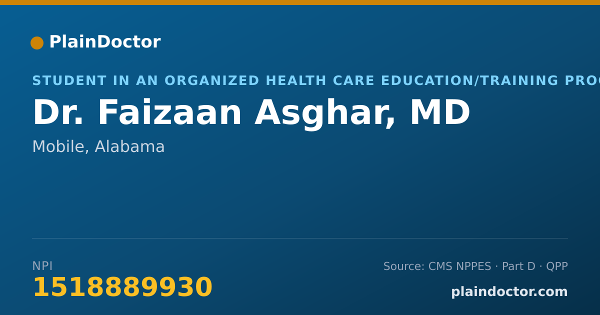 Shareable card for Faizaan Asghar, MD - Student in an Organized Health Care Education/Training Program, Mobile, AL