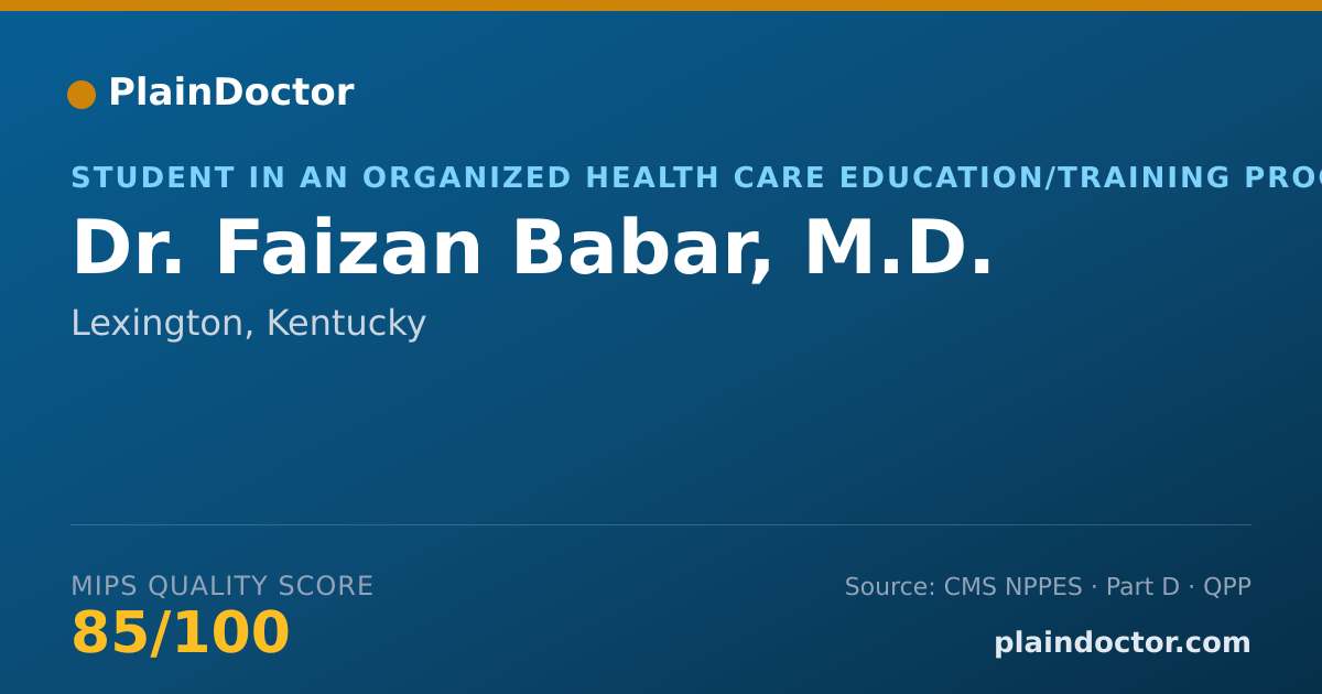 Shareable card for Faizan Babar, M.D. - Student in an Organized Health Care Education/Training Program, Lexington, KY