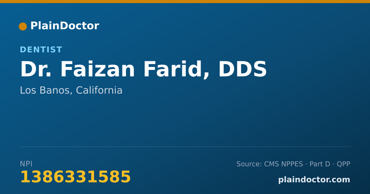 Shareable card for Faizan Farid, DDS - Dentist, Los Banos, CA