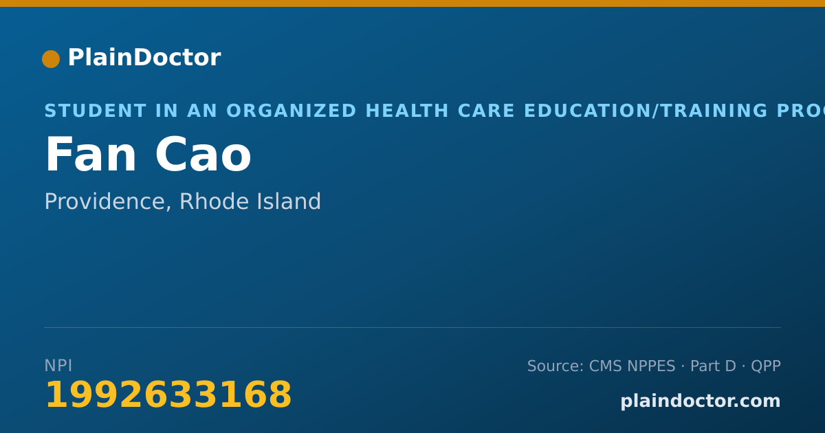 Shareable card for Fan Cao - Student in an Organized Health Care Education/Training Program, Providence, RI
