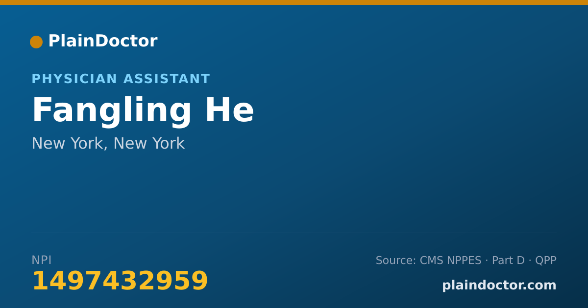 Shareable card for Fangling He - Physician Assistant, New York, NY