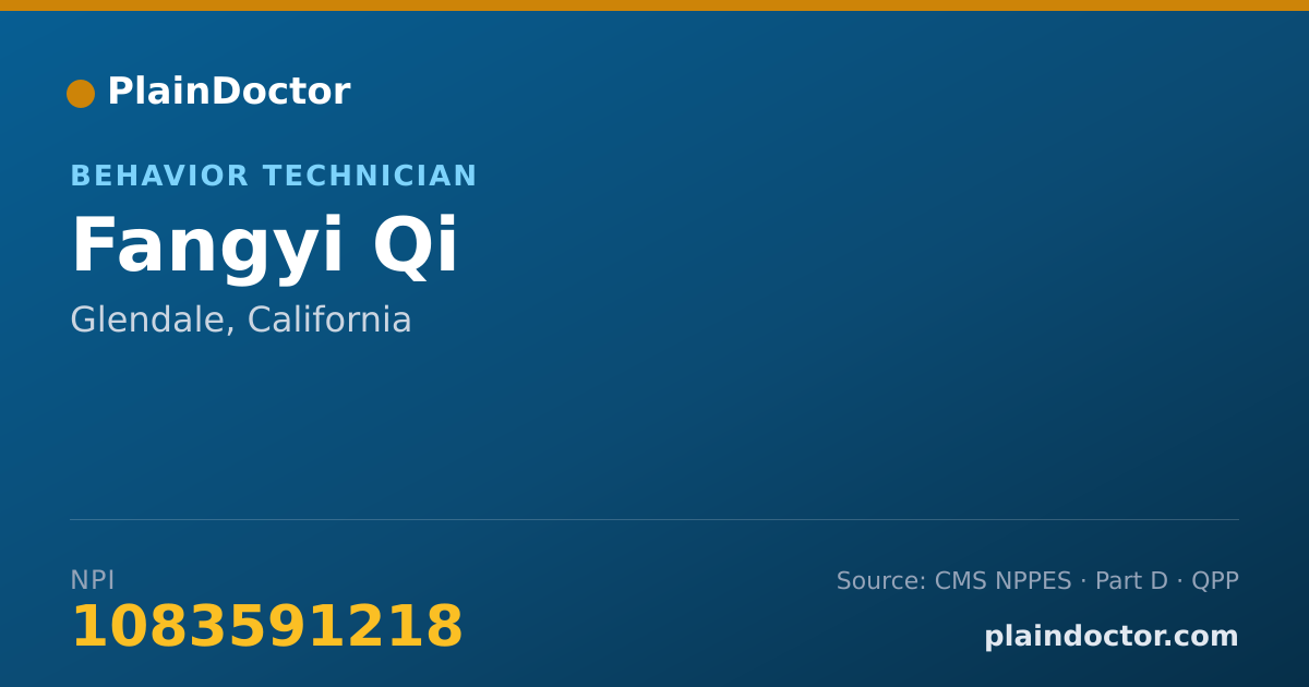 Shareable card for Fangyi Qi - Behavior Technician, Glendale, CA