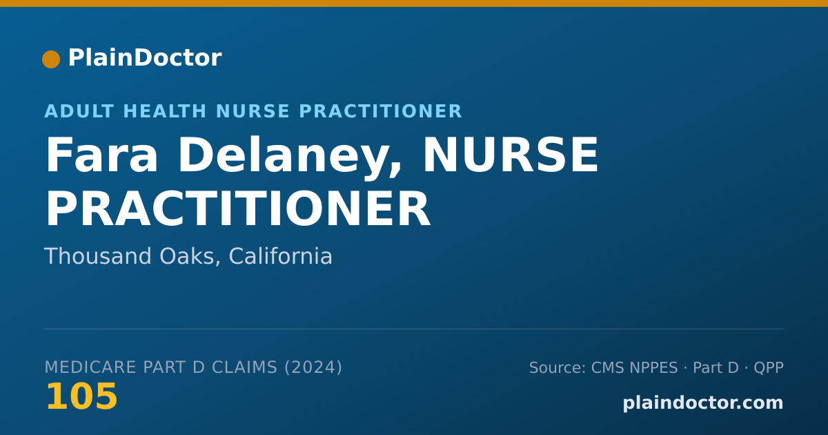 Shareable card for Fara Delaney, NURSE PRACTITIONER - Adult Health Nurse Practitioner, Thousand Oaks, CA