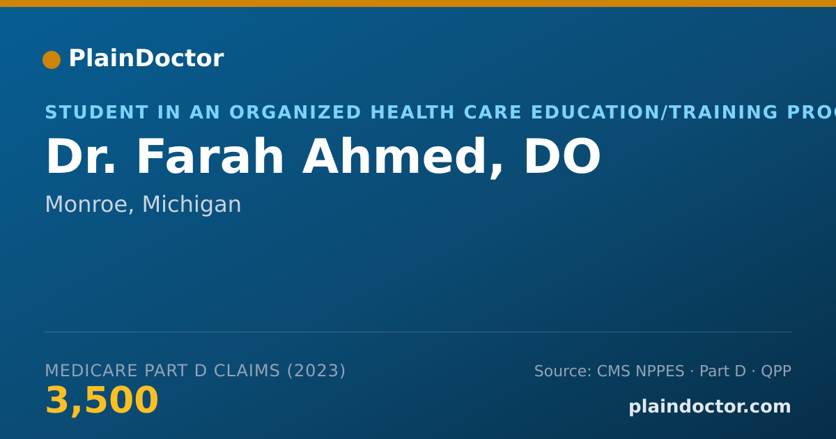 Shareable card for Farah Ahmed, DO - Student in an Organized Health Care Education/Training Program, Monroe, MI