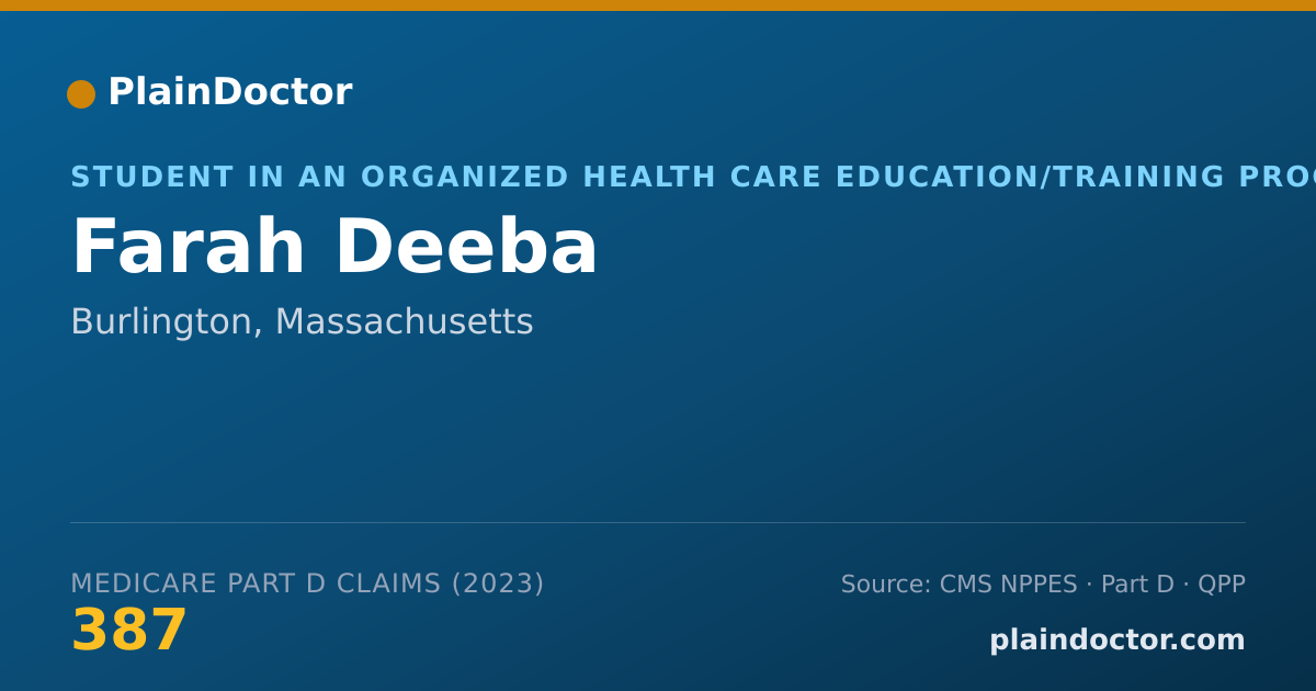 Shareable card for Farah Deeba - Student in an Organized Health Care Education/Training Program, Burlington, MA