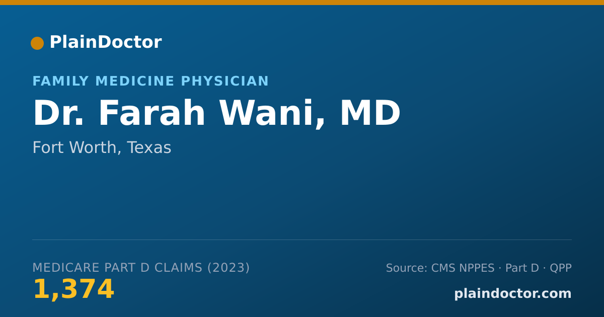 Shareable card for Farah Wani, MD - Family Medicine Physician, Fort Worth, TX
