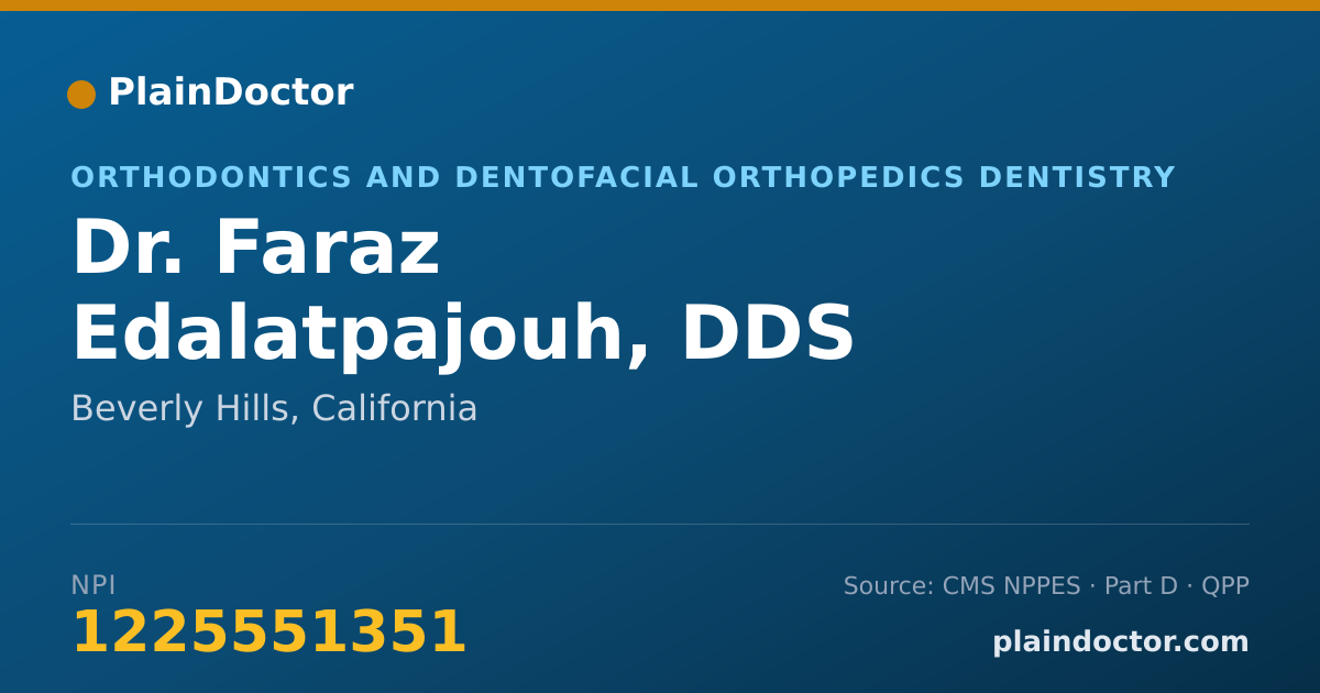 Shareable card for Faraz Edalatpajouh, DDS - Orthodontics and Dentofacial Orthopedics Dentistry, Beverly Hills, CA