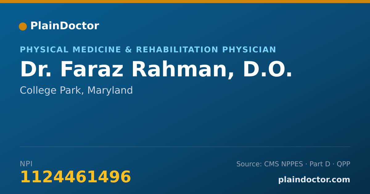 Shareable card for Faraz Rahman, D.O. - Physical Medicine & Rehabilitation Physician, College Park, MD