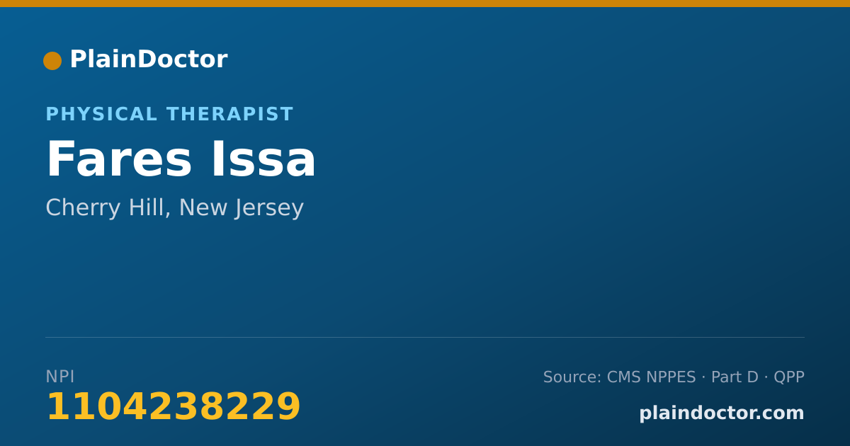 Shareable card for Fares Issa - Physical Therapist, Cherry Hill, NJ