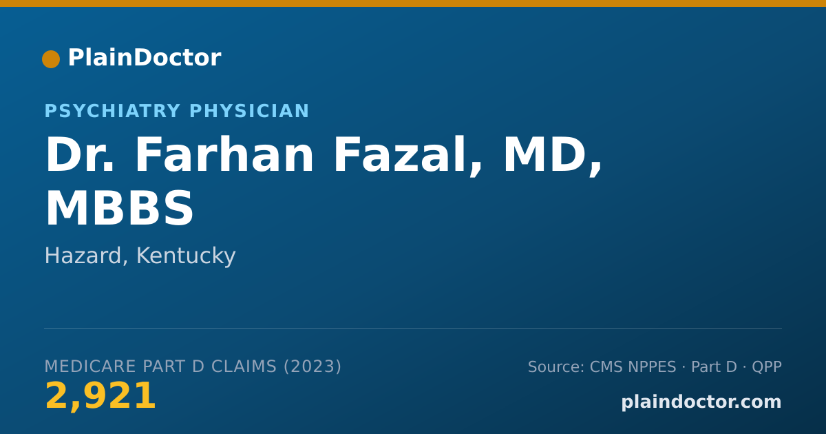 Shareable card for Farhan Fazal, MD, MBBS - Psychiatry Physician, Hazard, KY